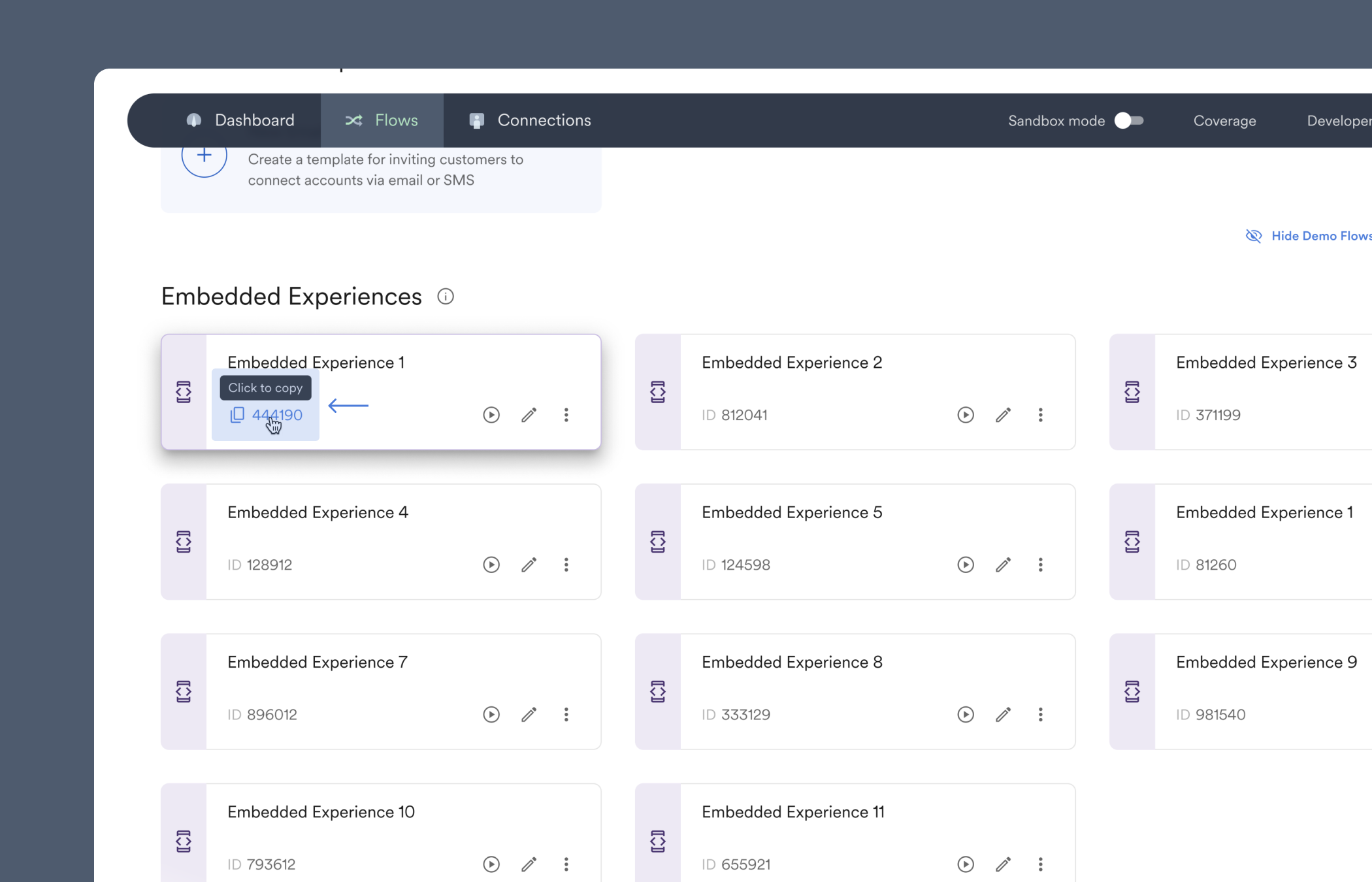 Copy flow_id values from your Embedded Experiences in the Flows section of Console.