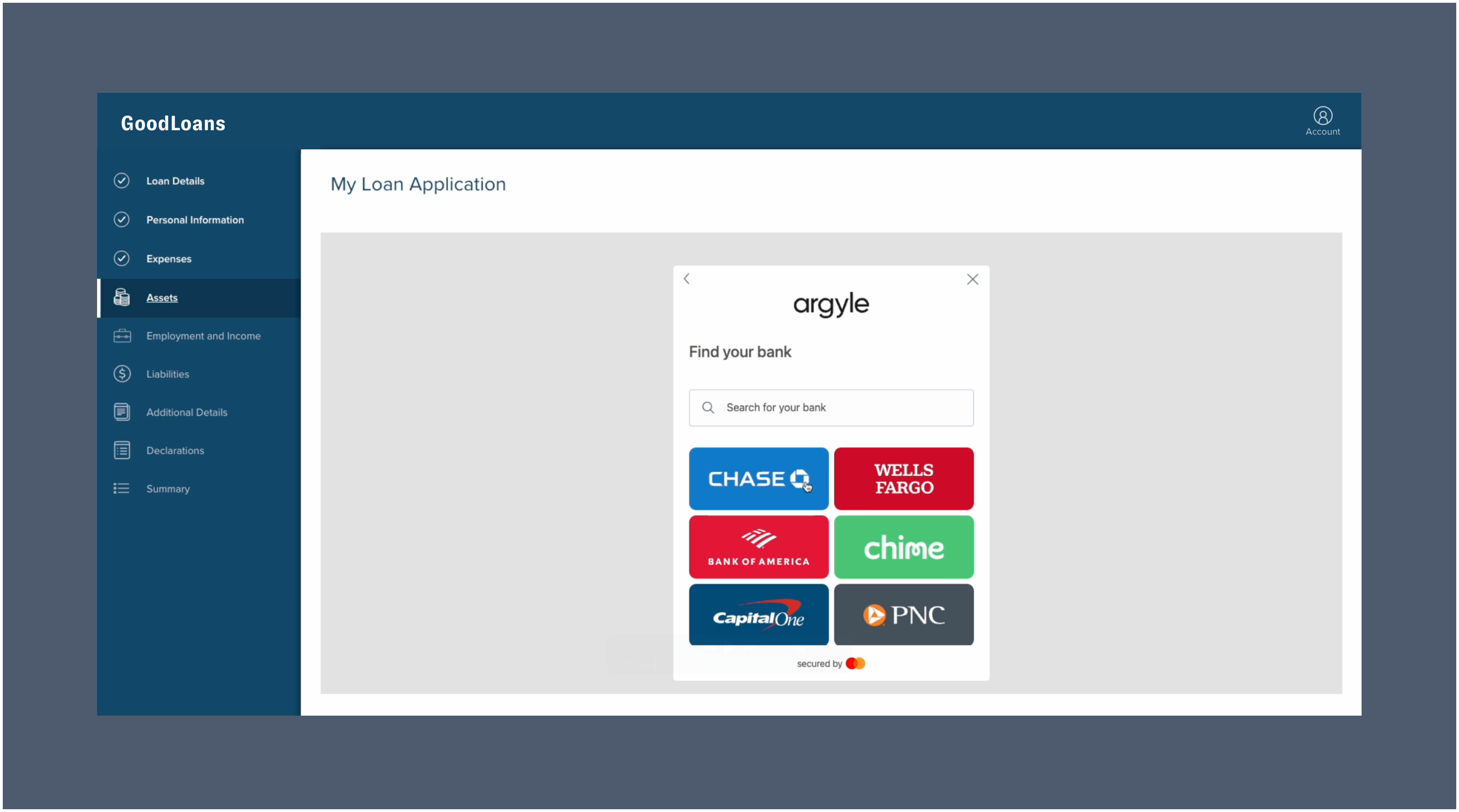 Borrower connect their financial institutions using a simple process that only requires their login credentials.