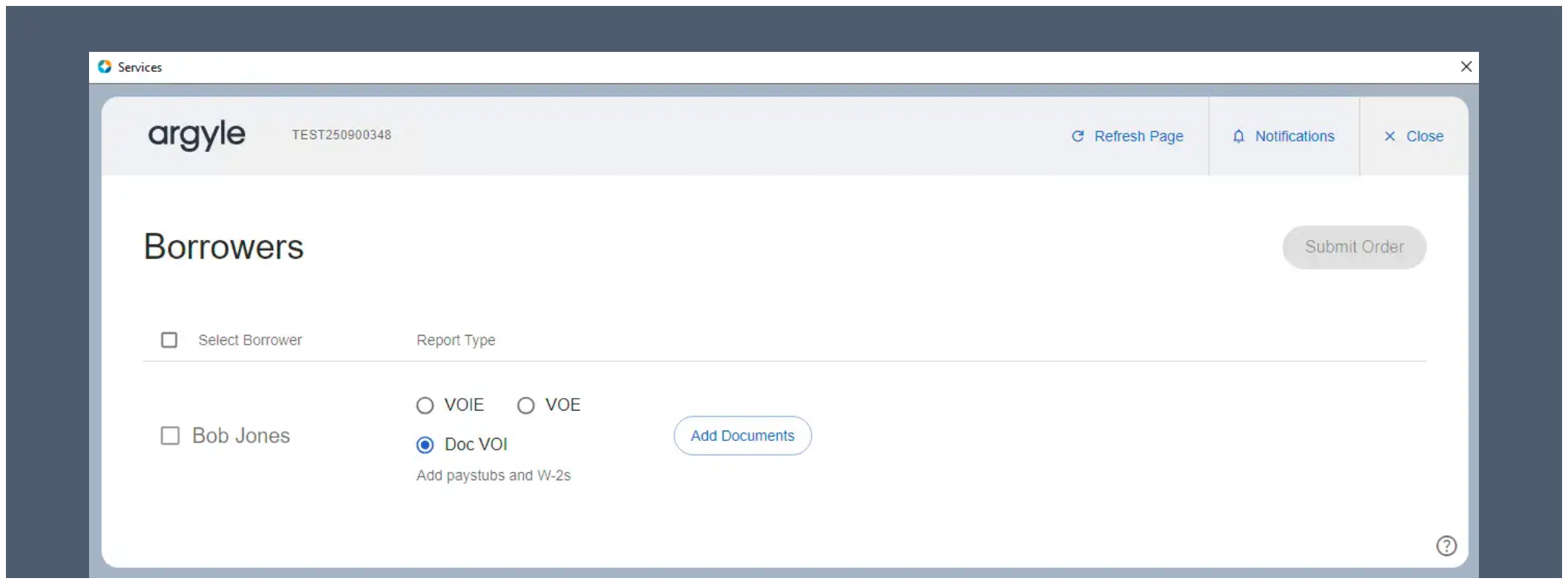 Select a borrower within the Argyle interface then select the Doc VOI report type.
