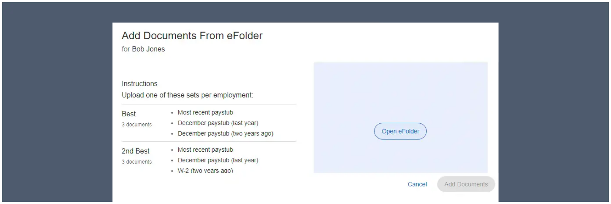 Instructions on which documents should be uploaded will be shown, alonside a button to open eFolder to select documents.